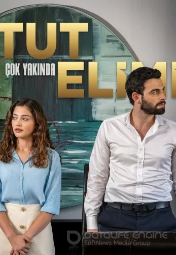 Держи мою руку 1-32, 33, 34 серия турецкий сериал на русском языке смотреть онлайн бесплатно все серии